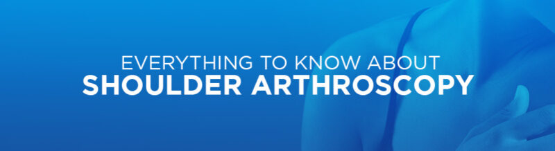 Tout savoir sur l'arthroscopie de l'épaule