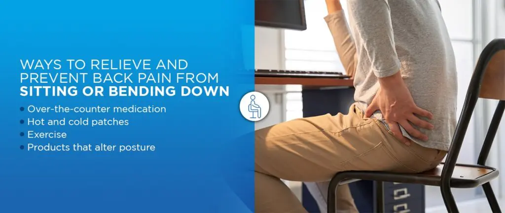 Why you have lower back pain when sitting down or bending