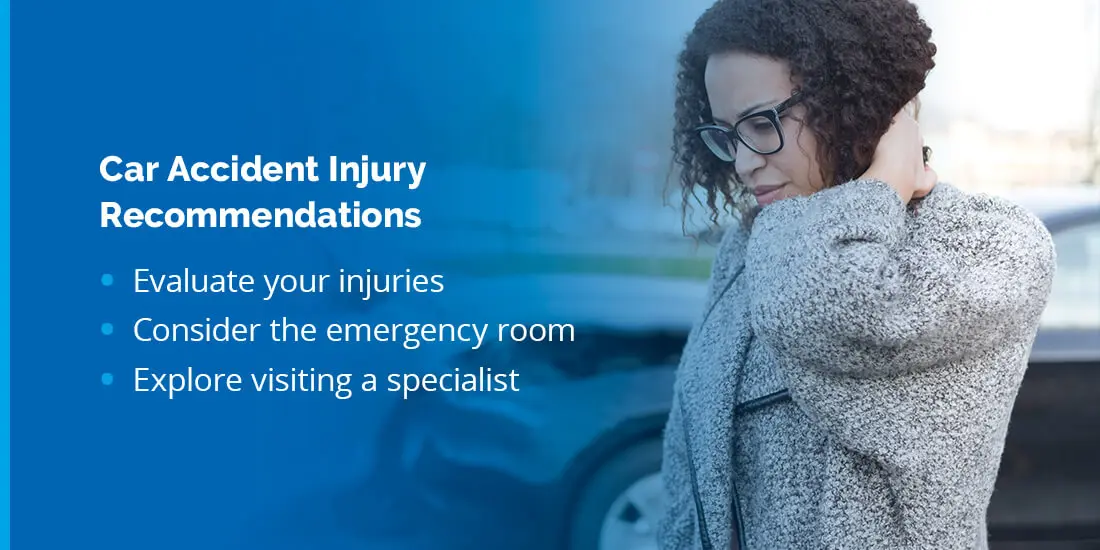 Car Accident Injury Recommendations. 