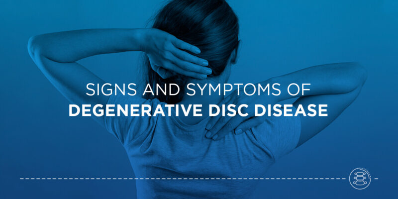 Signs and Symptoms of Degenerative Disc Disease